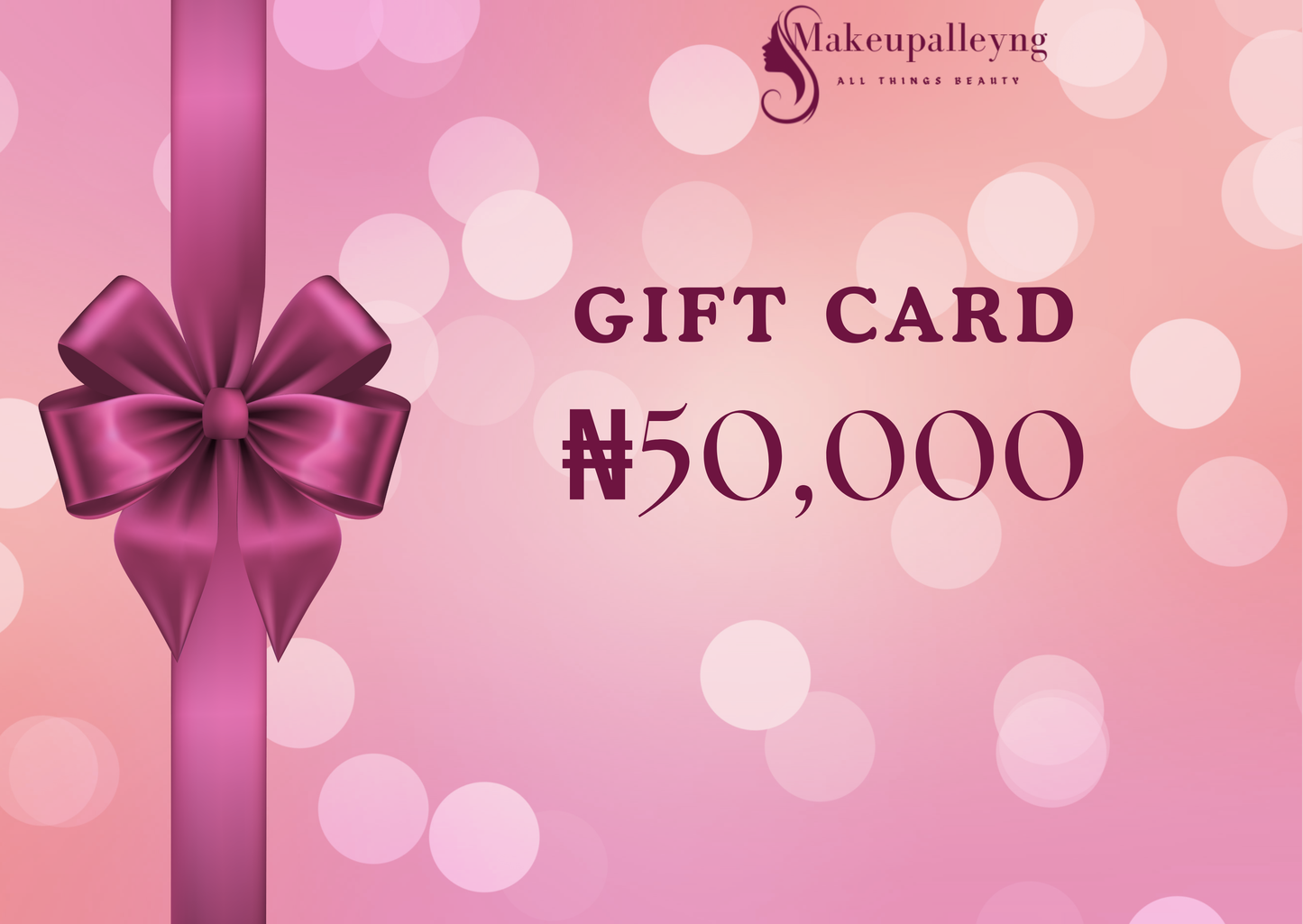 Makeupalleyng Digital Gift Card